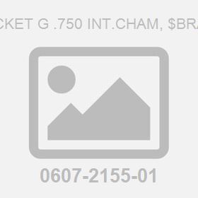 Socket G .750 Int.Cham, $Brass